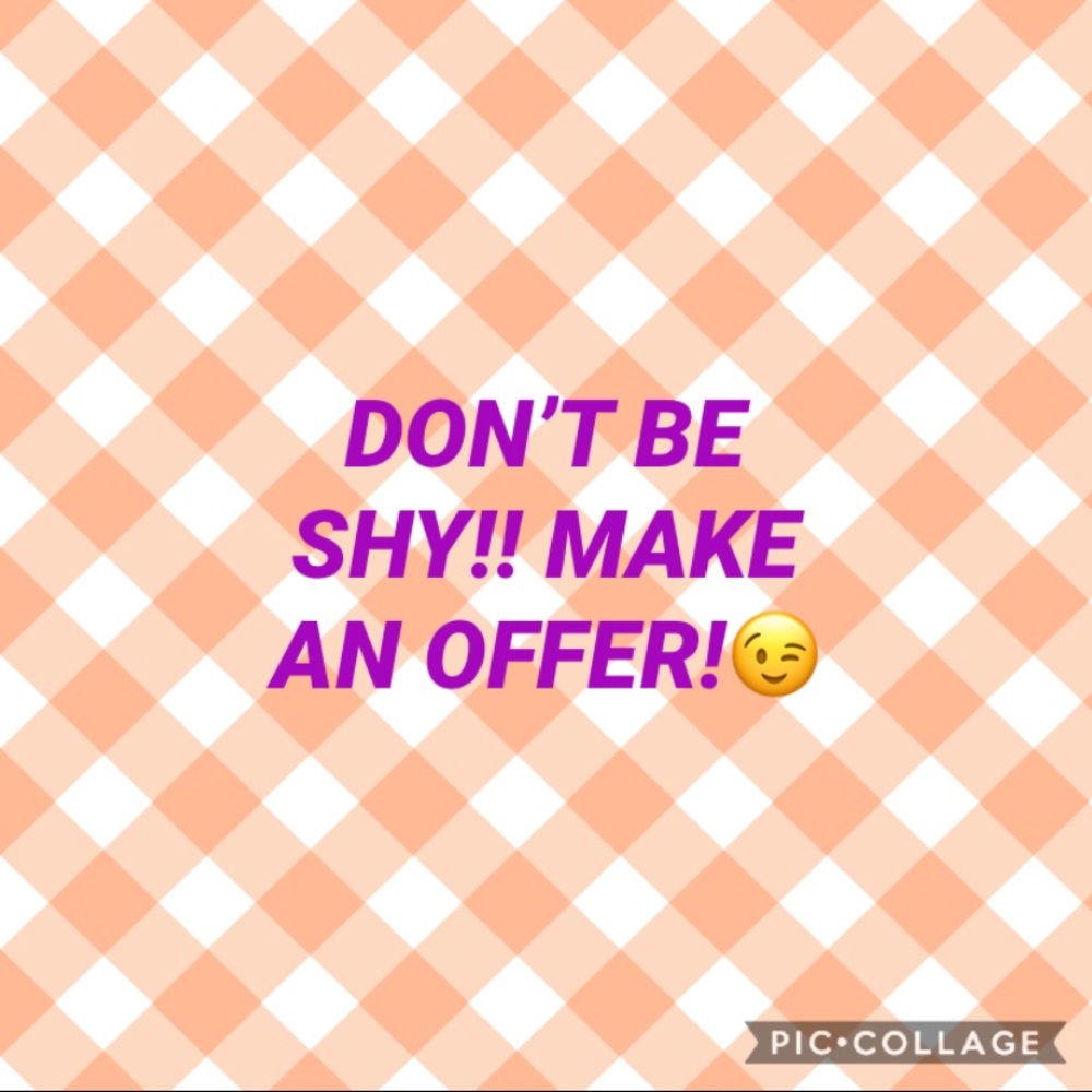 Make an offer!! Make an offer! Make an offer!